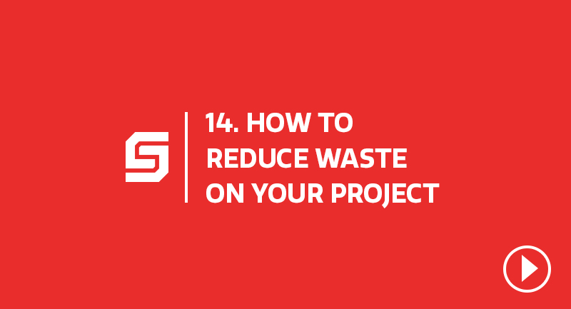 How to Reduce Waste on Your Project